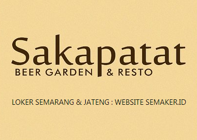 Loker Sakapatat Garden Resto Semarang Purchasing Kasir Waiters Cook Dishwasher Cook Helper Bartender Cleaning Service Terbit Juni 2019