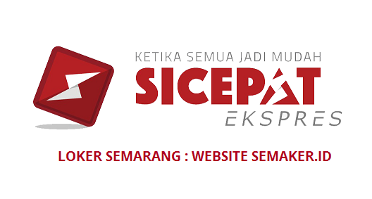 Loker Sicepat Ekspres Semarang Jateng Customer Service Terbit Juni 2021